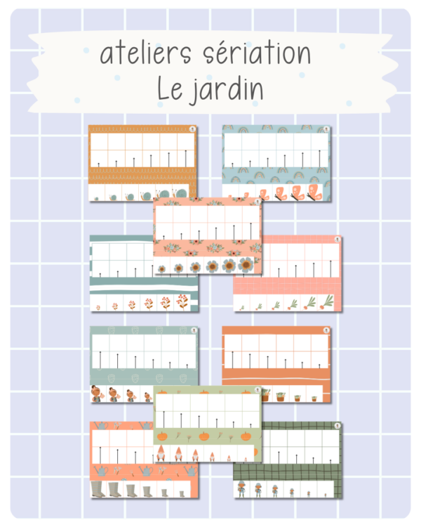 14. ateliers de sériation – Croissants & décroissants - Au jardin (printemps)