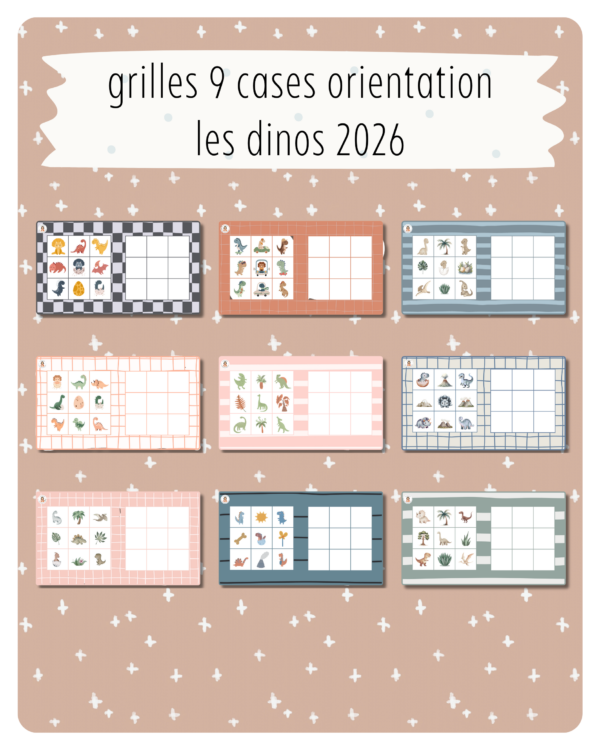 19. Grilles 9 Cases Orientation — Les Dinos 2026