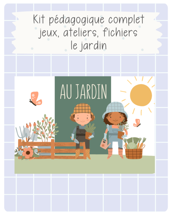 Kit pédagogique complet - Au jardin (printemps)