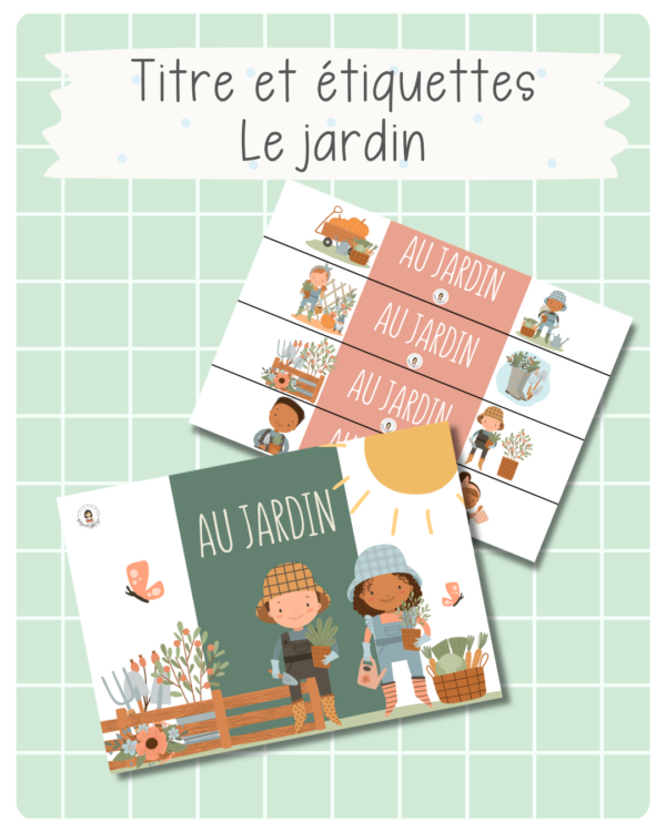 1. Titres et étiquettes — Au jardin - Le printemps